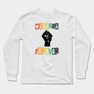 Wakanda forever Long Sleeve T-Shirt